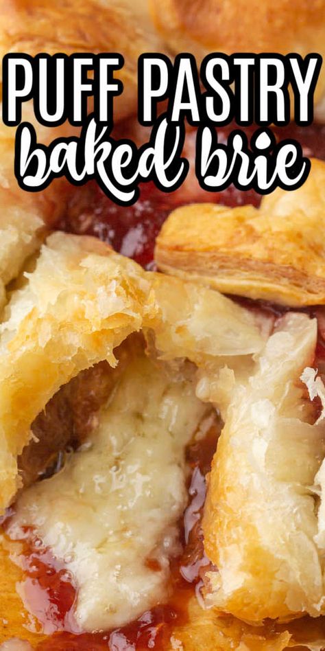 Baked Brie Wrapped In Puff Pastry, Brie Brunch Recipes, Baked Brie In Puff Pastry Red Pepper Jelly, Brie Cheese In Puff Pastry, Brie With Puff Pastry And Jelly, Brie Cheese Recipes Baked With Jam, Brie Puff Pastry Appetizer Jam, Bake Brie In Puff Pastry, Cooking With Jam