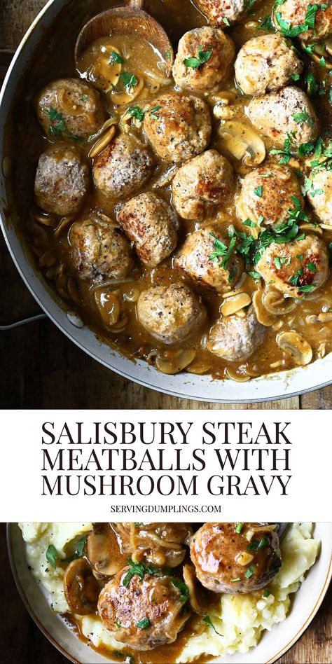 Salisbury Steak Meatballs with Mushroom Gravy Meatballs With Mushroom Gravy, Serving Dumplings, Dumplings Recipes, Cauliflower Mashed, Salisbury Steak Meatballs, Savory Meatballs, Stewed Potatoes, Mushroom Gravy, Salisbury Steak