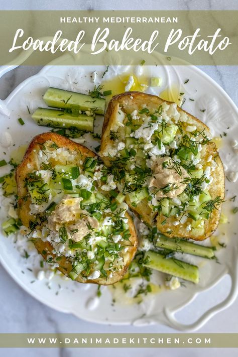 Mediterranean Loaded Baked Potato — Danimade Loaded Greek Potatoes, Loaded Baked Potato Healthy, Loaded Baked Potato Vegetarian, Baked Potato Meal Prep, Healthy Baked Potato Recipes, Protein Baked Potato, Healthy Loaded Baked Potato, Dinner Recipes With Potatoes, Healthy Baked Potato