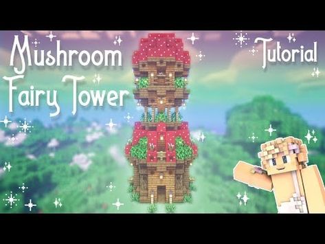 🌸 MINECRAFT Tutorial : Mushroom Fairy Tower 🌸 Aesthetic builds | Minecraft 1.16.5 - YouTube Aesthetic Builds Minecraft, Tower Aesthetic, Build Inspiration, Mushroom Fairy, Cute Mushroom, Mushroom House, Minecraft Tutorial, Minecraft 1, Fairy House