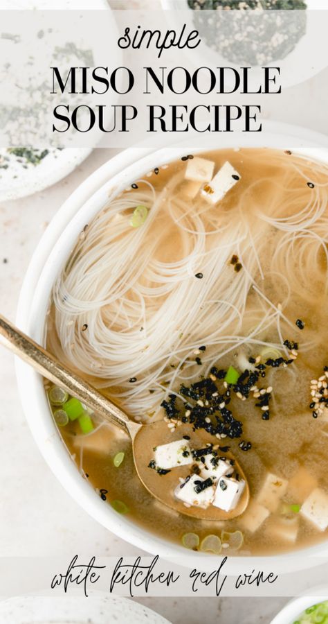 Recipe With Noodles, Homemade Miso Soup, Homemade Miso, Noodles Dinner, Soup With Noodles, Miso Noodle Soup, Asian Soups, Miso Recipe, Miso Soup Recipe