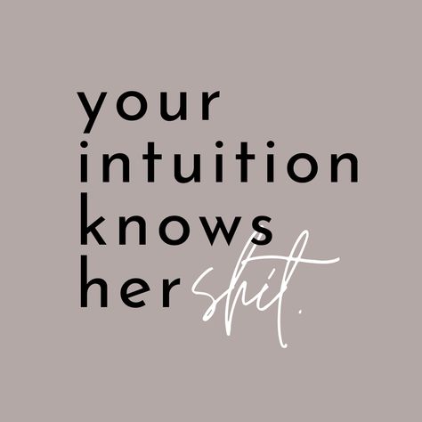 Listen To Your Intuition, Trusting Your Intuition, Listen To Your Intuition Quotes, Trust Your Intuition, Intuition Aesthetic, Integrity Quotes, Intuition Quotes, Vision Board Photos, Go For It Quotes