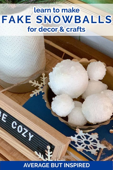 How to Make Fake Snowballs for Decor - Average But Inspired Snowballs Diy, Fake Snowballs, Simple Winter Decor, Team Appreciation, Snow Crafts, Decorative Bowl Filler, Easy Holidays Crafts, Fake Snow, Winter Decorations Diy