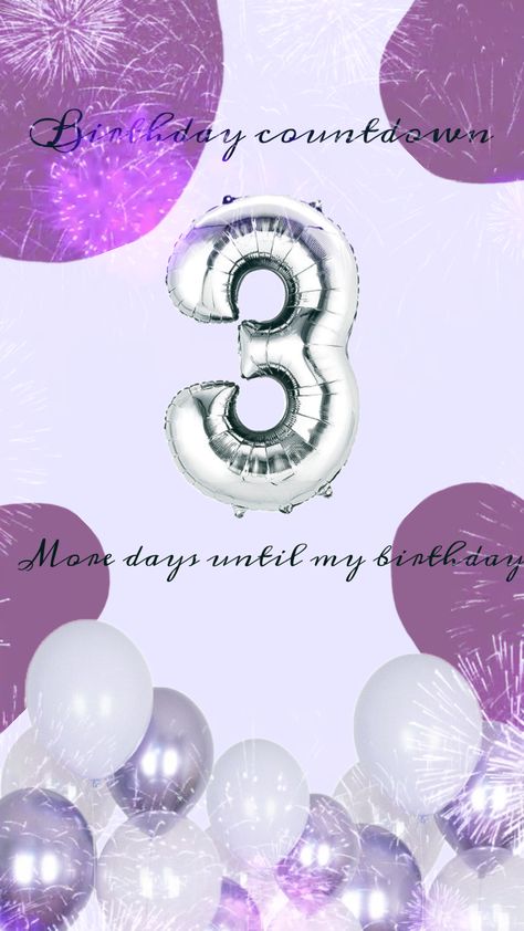 3 MORE DAYS!! #birthdaycountdown #preppy #purple #three 💜 3days To Go Countdown Birthday, 3days To Go Countdown, Countdown Birthday, Preppy Purple, Birthday Countdown, Day Countdown, Birthday Frames, Good Poses, Your Aesthetic