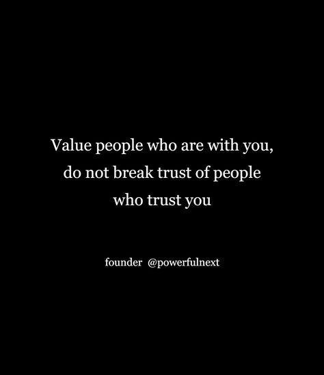 Breaking Trust Quotes, Break Trust, Trusting People, Sister Quotes Funny, Broken Trust, Trust Quotes, Cute Quotes For Life, Trust You, Instagram Gift