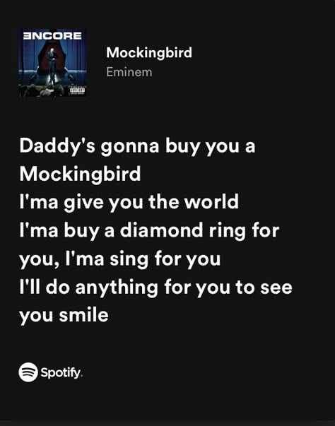 Eminem Tattoo Lyrics Mockingbird, Mockingbird Spotify Lyrics, Eminem Mockingbird Wallpaper, Mockingbird Eminem Spotify, Mockingbird Spotify, Mockingbird Song Lyrics, Mockingbird Tattoo Eminem, Mocking Bird Lyrics, Mocking Bird Eminem