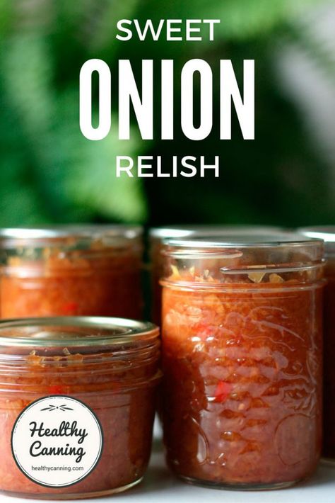 Healthy Canning, Apple Chutney, Cut Recipe, Home Canning Recipes, Sweet Onions, Canning Vegetables, Canning Jam, Relish Recipes, Onion Relish