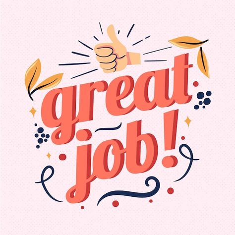 Awesome job vectors, photos and PSD files | Free download Happy Job Aesthetic, Great Job Images, Job Images, Job Letter, Abundant Life, Great Job, Vector Hand, Dream Board, File Free