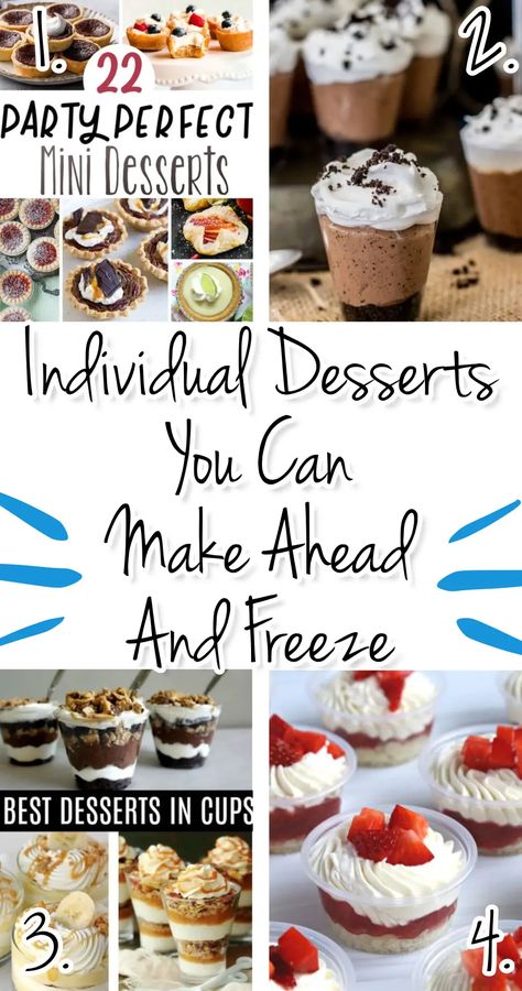 Party Desserts Cups, Dessert Quiche Recipes, Individual Serving Freezer Meals, Mini Jello Desserts Cups, Individual Fancy Desserts, Easy Hand Held Desserts For A Crowd, Fancy Single Serve Desserts, Desserts You Can Make Ahead Of Time, Wedding Rehearsal Dessert Ideas