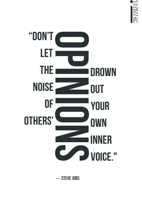 “Don’t let the noise of others’ opinions drown out your own inner voice." [Stanford University commencement speech, 2005]” ― Steve Jobs Steve Jobs Quotes Wallpapers, School Habits, Others Opinions, Jobs Quotes, Colour Wallpaper, Commencement Speech, Steve Jobs Quotes, Quotes Wallpapers, Kiosk Design