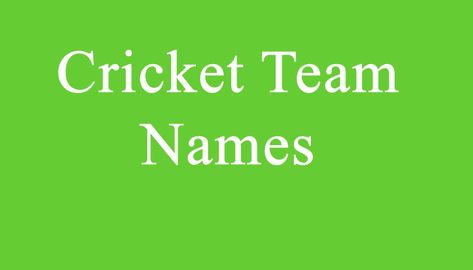 Cricket Team Names Cricket Team Names, Cricket Team Names Ideas, Team Names Ideas, Bowling Team Names, Cool Fantasy Names, Volleyball Team Names, Best Team Names, Softball Team Names, Spiritual Names