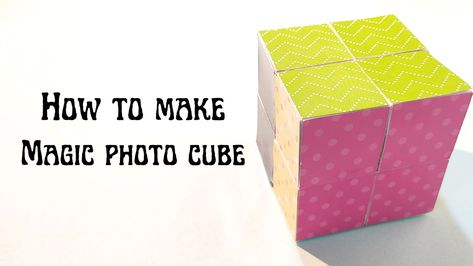 Easy tutorial of Magic Photo Cube/ Moving Photo Cube Moving Photo, How To Make Magic, Photo Cube, Magic Photo, Moving Photos, Photo Cubes, Easy Tutorial, Gsm Paper