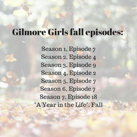 Gilmore Girls Fall Episodes List, Thanksgiving Episodes List, Fall Tv Shows List, Gilmore Girls Thanksgiving Episodes, Gilmore Girls Autumn Episodes, Fall Tv Show List, Fall Movies And Tv Shows, Gilmore Girls Fall Episodes, Fall Episodes