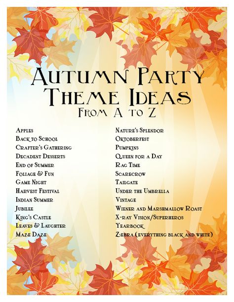 One fun way to do that is with an Autumn-themed party. Description from savvyentertaining.com. I searched for this on bing.com/images Workplace Experience, Autumn Tea Party, November Aesthetic, Party Theme Ideas, Fall Party Themes, Adult Party Themes, Latina Outfit, Autumn Party, Autumn Tea