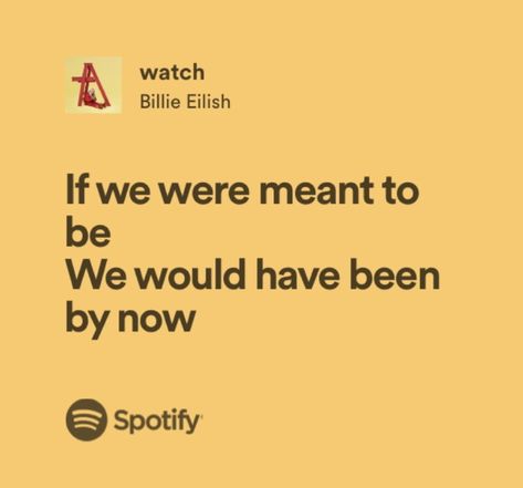 Watch Billie Eilish, Billie Lyrics, Billie Songs, Billie Eilish Lyrics, Lyrics Spotify, Love Scrapbook, Meaningful Lyrics, Billie Eillish, Spotify Lyrics