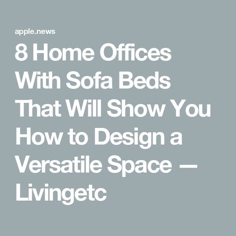 8 Home Offices With Sofa Beds That Will Show You How to Design a Versatile Space — Livingetc Office With Sofa, Home Office With Sofa Bed, Office With Sofa Bed, Home Office With Sofa, Office Couch, Office Sofa, Home Offices, Home Office Setup, Sofa Beds