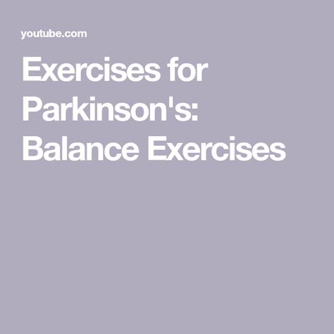 Exercises for Parkinson's: Balance Exercises Balance Training, Training Exercises, Balance Exercises, Fitness Training, Disease, Health