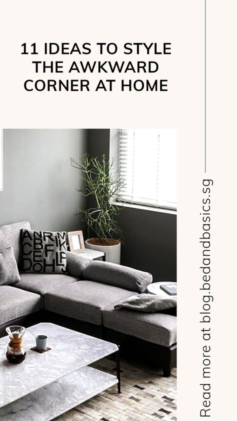 Space Behind Couch Awkward, Awkward Corner Space, Small Corner Couch, Awkward Corner, Corner Shelf Ideas, Corner Entryway, Two Couches, Couch Styling, Behind Couch