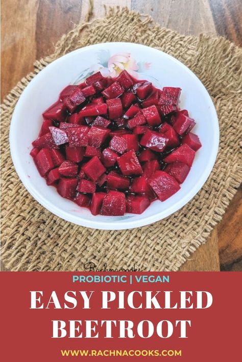 This is a healthy and super easy pickled beetroot recipe that you can make at home. Use it in your wraps, salads, sandwiches or as a side, it is healthy and probiotic. Pickled beetroot adds a tangy, tasty crunch to any meal. Do try this quick way on how to make pickled beetroot.  #rachnacooks #pickledbeetroot #vegan  #vegetarian Best Pickled Beets Recipe, Easy Pickled Beets, Indian Pickles, Pickled Beets Recipe, Beets Recipe, Beetroot Recipes, Basic Cooking, Beet Recipes, Pickled Beets