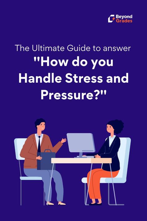 How to prepare for the Interview Question - How do you Handle Stress and Pressure? | Sample Responses | Things to avoid. Read now! Interview Questions And Answers, Interview Preparation, What To Say, The Interview, Interview Questions, Under Pressure, No Response, Interview, Reading