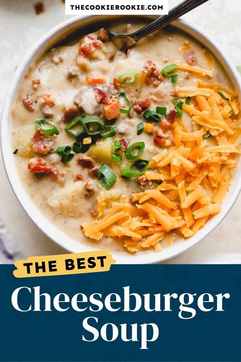 Easy Cheeseburger Soup, Cheeseburger Soup Recipe, Ground Beef Potatoes, Beef Potatoes, Cheese Burger Soup Recipes, Cozy Soup, Beef Dinners, Soup With Ground Beef, The Cookie Rookie