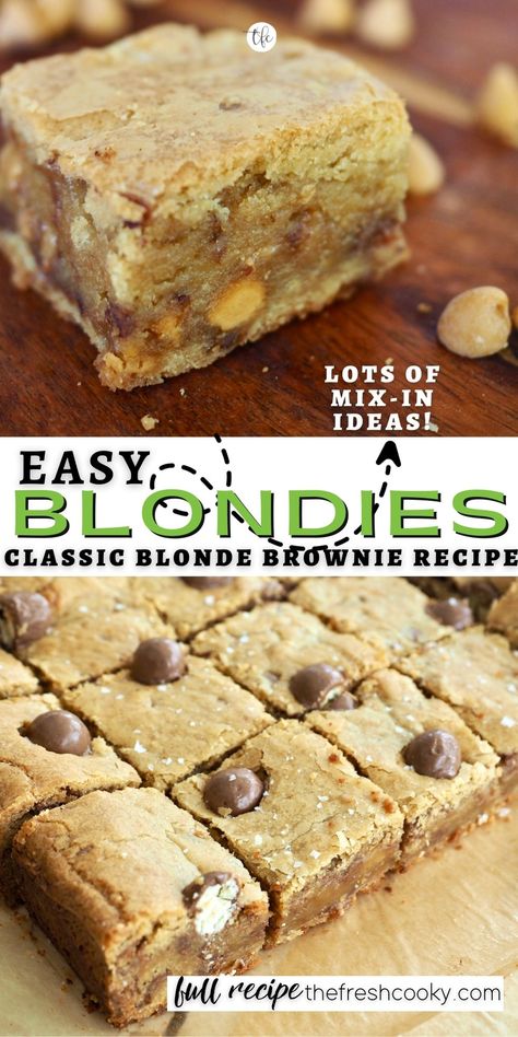 Long pin for easy blondie recipe, a classic blonde brownie, top image of close up of gooey, blondie with butterscotch chips, bottom image of blondie bars on parchment with whoppers. Blond Brownies Recipe Easy, Gooey Blondies Recipe, Soft Blondies Recipe, Blonde Cookie Bars, Blonde Chocolate Recipes, Blonde Recipes, Cake Mix Blonde Brownies, Blond Brownies Recipe, Blondie Bars Recipe