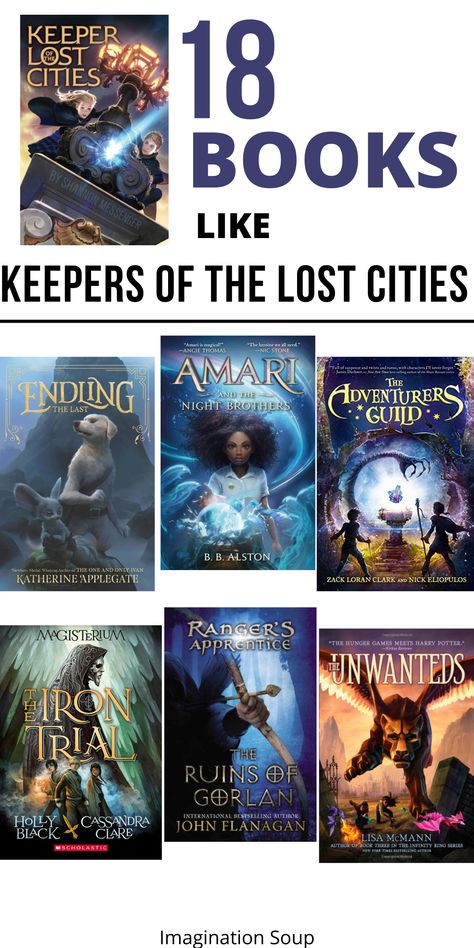 18 Books Like Keepers of the Lost Cities (Read Alikes) - Imagination Soup Keepers Of The Lost Cities, Magical Creatures Fantasy, Easy Chapter Books, One And Only Ivan, Adventurer's Guild, Keeper Of The Lost Cities, Young Rabbit, Writing Lesson Plans, Limited Edition Book