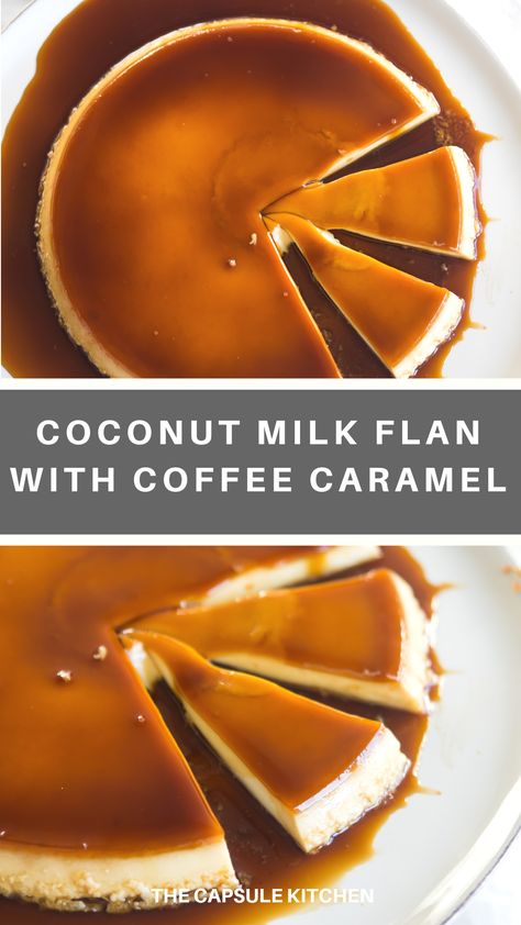 Coconut Milk Flan, Best Flan Recipe, Coffee Flan, How To Make Flan, Latin Desserts, Coconut Flan, Coffee Caramel, Flan Recipe, Cold Desserts