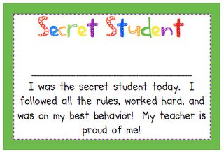 Secret Student - pick a student each day to keep a close eye on. During the day say you are checking on your secret student and the class will correct their behavior in case they are the secret student Secret Student, Positive Behavior Rewards, Teaching Classroom Management, Behavior Rewards, Classroom Behavior Management, Behaviour Management, School Management, Class Management, Classroom Behavior