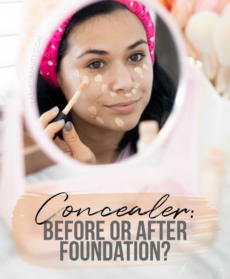 Do You Apply Concealer or Foundation First? | What order to apply foundation and concealer | Slashed Beauty #makeuptips #makeuptutorial #concealer #howtoputonconcealer #beautytips How To Use Correcting Concealer, What Goes First Concealer Or Foundation, Does Concealer Go On Before Foundation, Foundation Or Concealer First, What Is Concealer Used For, Applying Concealer And Foundation, Foundation And Concealer Tutorial, Concealer Before Or After Foundation, How To Apply Concealer And Foundation