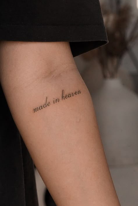 Heaven Made Quote Fonts Tattoo, You Are Here Tattoo, Cursive Tattoos Fonts, Made In Heaven Tattoo Font, Made By God Tattoo, Quote Tattoo Fonts, Cute Christian Tattoos For Women, Arm Tattoos For Women Words, Small Word Tattoo Ideas