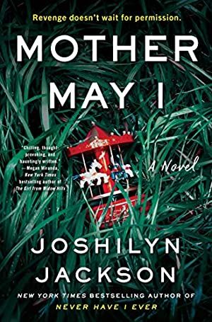 Mother May I, Good Thriller Books, Bad Feeling, Thriller Books, Entertainment Weekly, Beach Reading, Page Turner, Book Release, Mystery Thriller