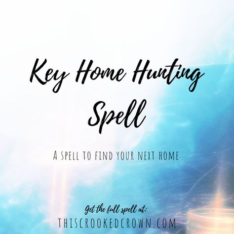 Key Home Hunting Spell – This Crooked Crown New Apartment Spells, Find A Home Spell, Finding A New Home Spell, Spell For Finding A New Home, Moving Spell, Find A New Home Spell, Spell To Buy A House, Spell To Find A New Home, Spell To Get A House