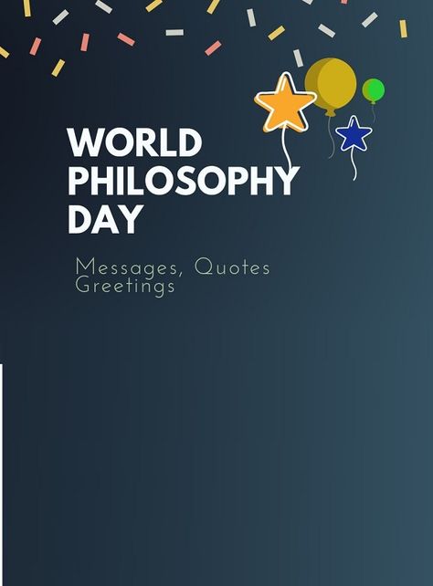 Listed below are a few quotes that can help you to understand the spirit of World Philosophy day World Philosophy Day, World Mosquito Day, Red Cross Day, Social Media Holidays, World Red Cross Day, Female Mosquito, Greetings Images, Messages Quotes, Online Calendar