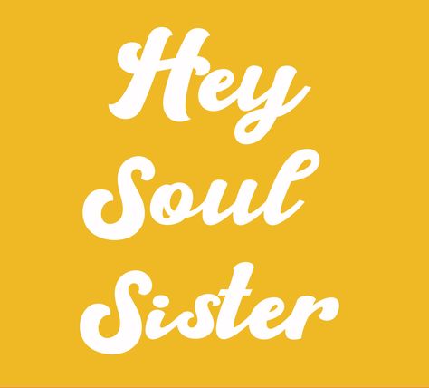 quote from the song 'hey soul sister' by train Danny Core, Soul Sister Quotes, Hey Soul Sister, Sister Room, Sisters Quotes, Go For It Quotes, Laptop Backgrounds, Chair Ideas, Bday Gift