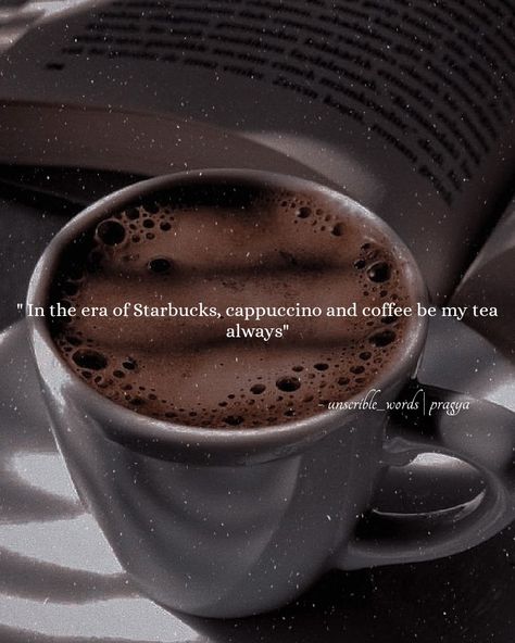 Starbucks Quotes, Starbucks Cappuccino, Coffee Captions Instagram, Simple Captions, Cafe Quotes, Coffee Lover Quotes, Night Coffee, Witty Instagram Captions, Food Captions