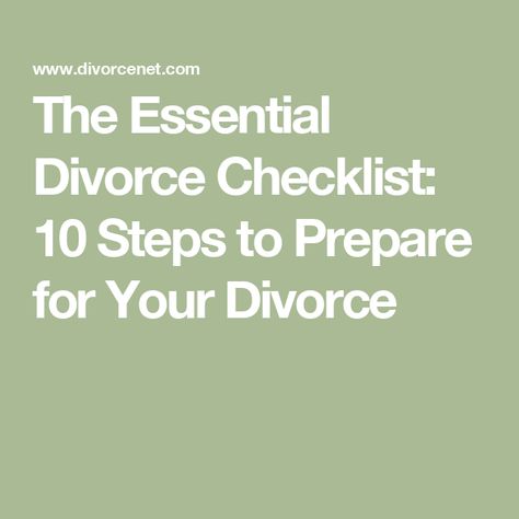 The Essential Divorce Checklist: 10 Steps to Prepare for Your Divorce Divorce Moving Checklist, Divorce Checklist, Divorce Checklist For Women, Divorce Papers Printable, What To Do Before Filing For Divorce, Divorce Papers Filling Out, Steps To Take Before Divorce, Diy Divorce, Uncontested Divorce Checklist