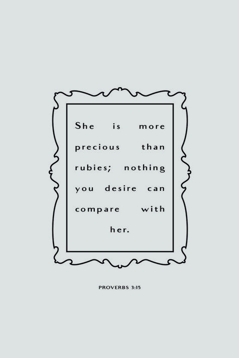 Proverbs 3 15 Wallpaper, More Precious Than Rubies Tattoo, White Bible Verse Aesthetic, White Bible Verse Wallpaper, Proverbs 3:15, Bible Verses White Background Quotes, Black And White Bible Verse Aesthetic, Proverbs 3:15 Wallpaper Aesthetic, Proverbs 3:5-6 Wallpaper Aesthetic