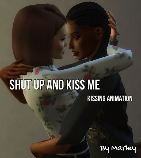 Shut up and kiss me - Animation - The Sims 4 Catalog Couple Animation Sims 4, The Sims 4 Animations Couple, Sims 4 Kissing Mod, Sims 4 Animations Kiss, Sims 4 Couple Poses Kiss, Sims 4 Kissing Poses, Animation Sims 4 Cc, Sims 4 Kissing Animations, Sims 4 Couple Animations