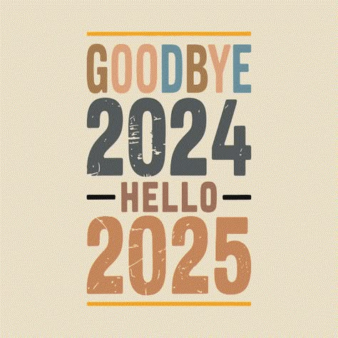 Check out this awesome 'Goodbye+2024%2C+Hello+2025%3A+Celebrate+the+New+Year' design on @TeePublic! By 2024 Hello 2025, Goodbye 2024 Hello 2025 Png, 2024 Goodbye, New Year Meme, Hello 2025, Quotes Gif, New Year Designs, Music Humor, Kids Stickers