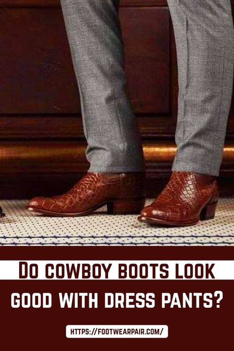 Do cowboy boots look good with dress pants Dress Cowboy Boots Men, Slacks With Cowboy Boots Mens, Cowboy Boots And Suits Men, Suits And Cowboy Boots, Tecovas Boots Mens Outfit, Mens Cowboy Boots Outfit Formal, Boots With Suits Men, Suits With Cowboy Boots, Cowboy Boots With Suits Men