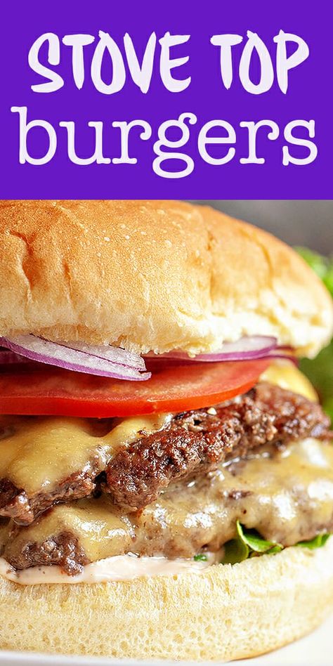 Stovetop Burgers, Burgers On The Stove, Best Burger Recipe, Cheeseburger Recipe, The Best Burgers, Best Burgers, Cheese Burger, Hamburger Recipes, Hamburger Patties