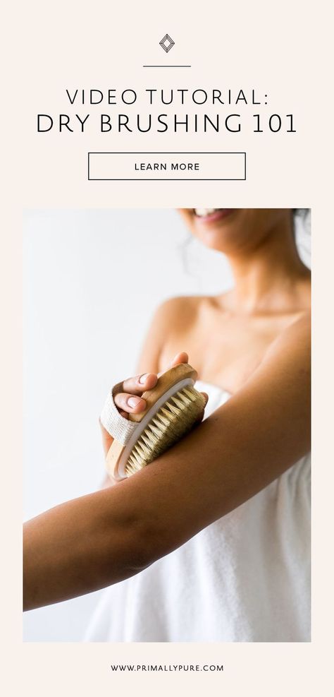 Dry Brushing Technique Skin, How To Dry Brush, Holistic Esthetician, Benefits Of Dry Brushing, Primally Pure, Dry Brushing Skin, Loose Belly, Pure Life, Dry Body Brushing