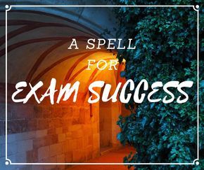 A Spell For Exam Success Spell For Knowledge, Spell For Good Luck On Exam, Spells For College Students, Spell For Success In School, Spells For Exam Success, Spell To Get Good Grades, Spells For Success In School, Spell For Passing Exam, Spells For School