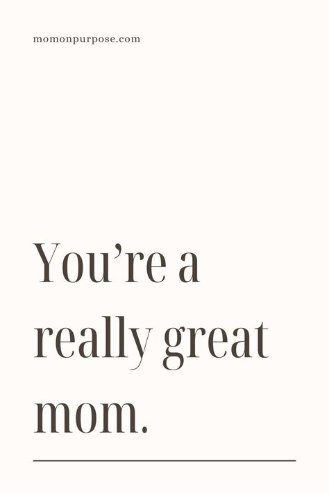 You're also a human mom which means you'll make mistakes, like all good moms. You are the exact mom your kids are supposed to have! I Am A Good Mom, Best Mom Quotes, Great Mom, Good Mom, Quotes About Motherhood, Modern Mom, Make Mistakes, Mom Quotes, Emotional Wellness