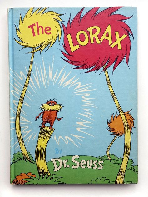 The Lorax, by Dr. Seuss. First Edition, 1971 Dr. Seuss Crafts, Teaching Empathy, Seuss Quotes, Best Children Books, Arbour Day, The Lorax, Song Book, Sketchbook Journaling, Green Life