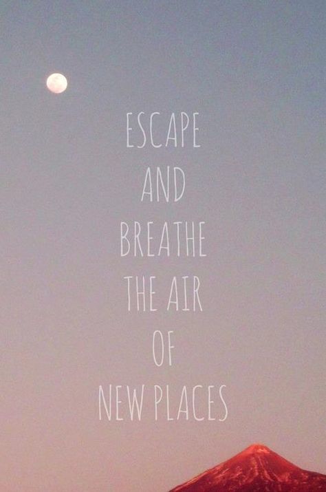 Escape and breathe the air of new places Wanderlust Quotes, Best Travel Quotes, Travel Quotes Adventure, Travel Quotes Inspirational, Adventure Quotes, Instagram Captions, Travel Quotes, The Words, Words Quotes