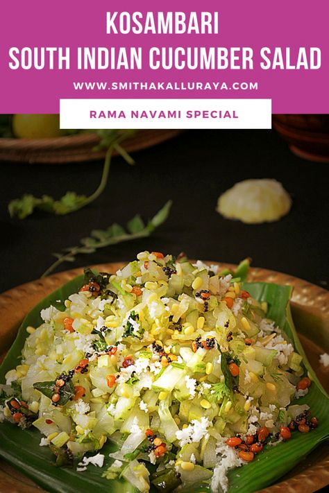 Cucumber kosambari or kosambari is a south indian style cucumber and lentil salad made usually for rama navami South Indian Salad Recipes, Kosambari Recipe, Indian Salad Recipes, Garlic Salad Recipe, Indian Cucumber Salad, Veg Salad Recipes, Indian Cucumber, Indian Salad, Recipe Cucumber