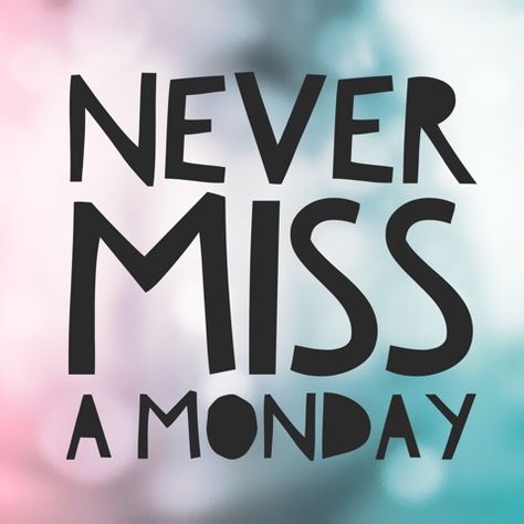 Momma's Time: Finish 2015 Strong: Never Miss a Monday Miss Monday, Zumba Quotes, Monday Motivation Fitness, Never Miss A Monday, Monday Workout, Hoi An, Fitness Motivation Quotes, Health Motivation, Miss A