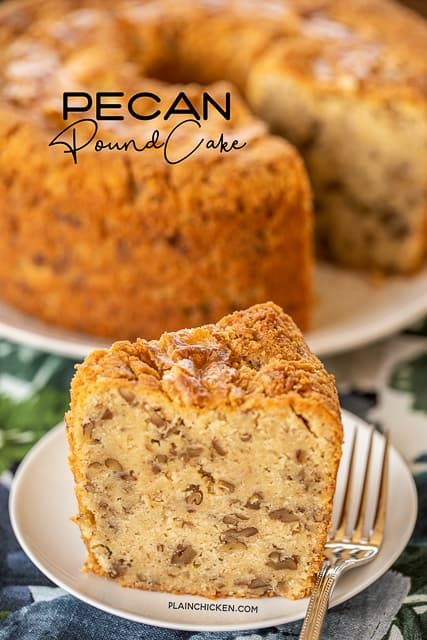 Pecan Pound Cake - Plain Chicken 5 Flavor Pound Cake, Pecan Pound Cake, Chocolate Tres Leches Cake, Southern Pound Cake, Butter Pecan Cake, Leches Cake, Sour Cream Pound Cake, Flag Cake, Plain Chicken